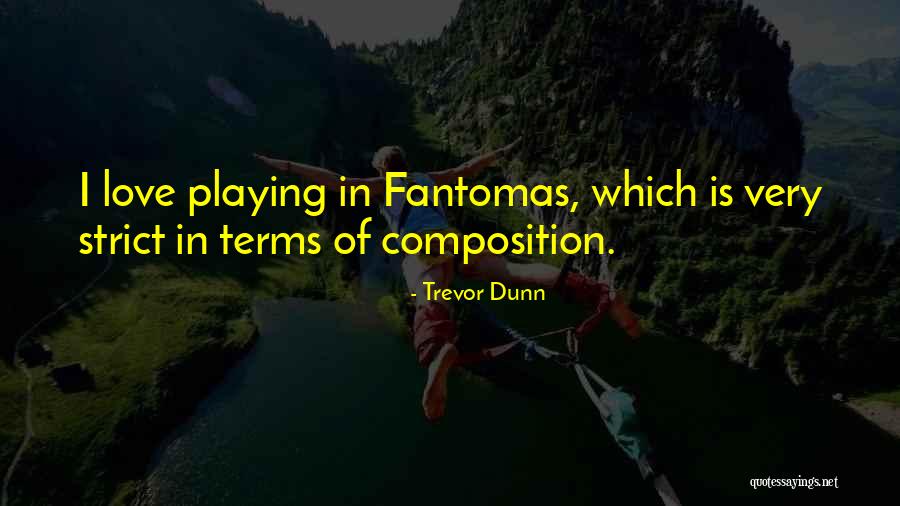 Love Strict Quotes By Trevor Dunn
