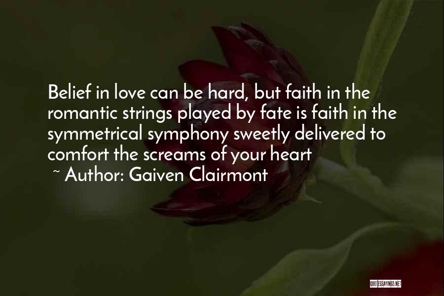 Love Strings Quotes By Gaiven Clairmont