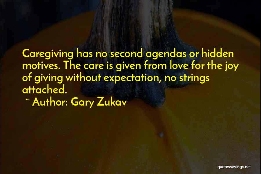Love Strings Quotes By Gary Zukav