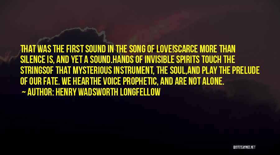 Love Strings Quotes By Henry Wadsworth Longfellow