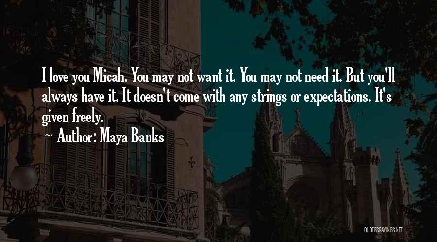 Love Strings Quotes By Maya Banks