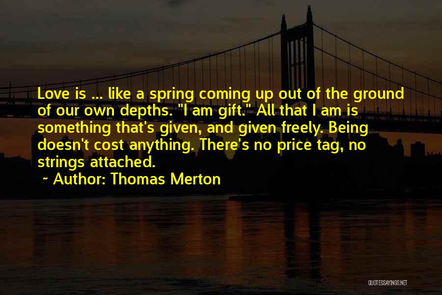 Love Strings Quotes By Thomas Merton