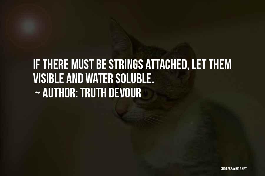 Love Strings Quotes By Truth Devour