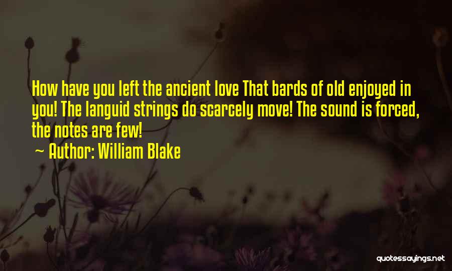 Love Strings Quotes By William Blake