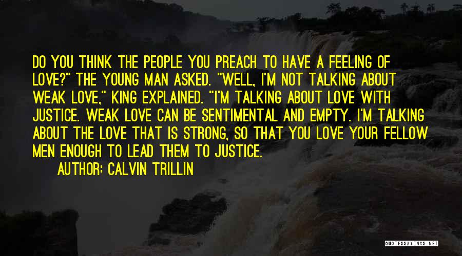 Love Strong Enough Quotes By Calvin Trillin