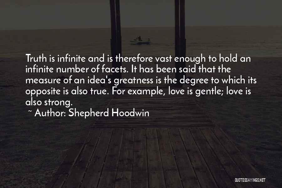 Love Strong Enough Quotes By Shepherd Hoodwin