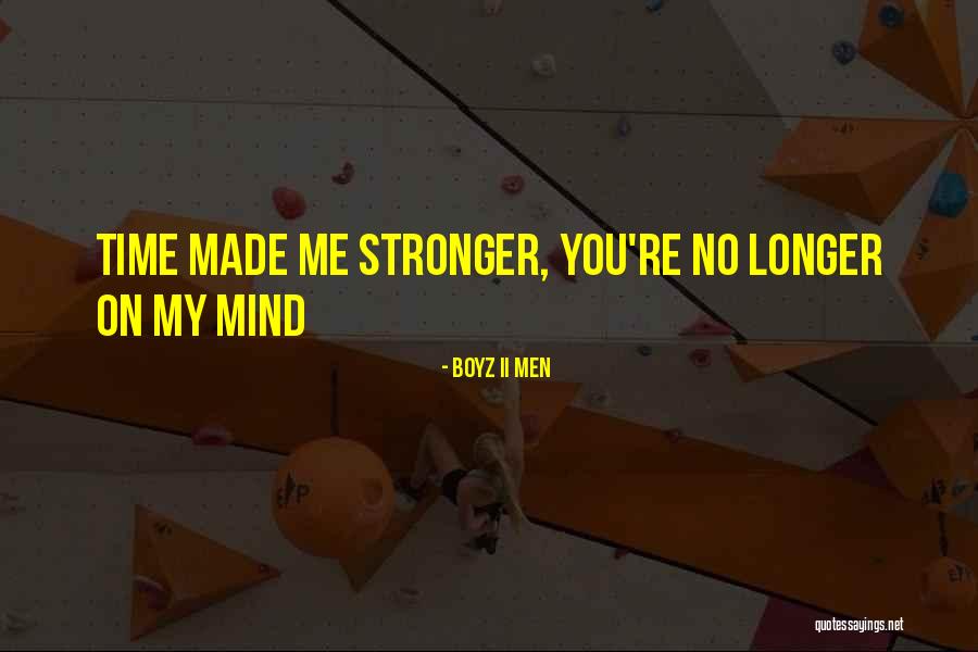 Love Stronger Quotes By Boyz II Men