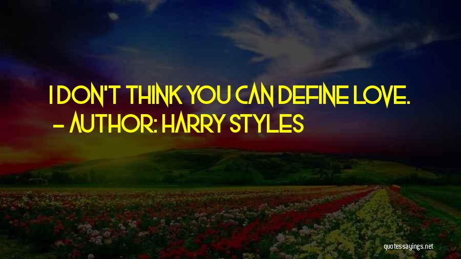 Love Styles Quotes By Harry Styles