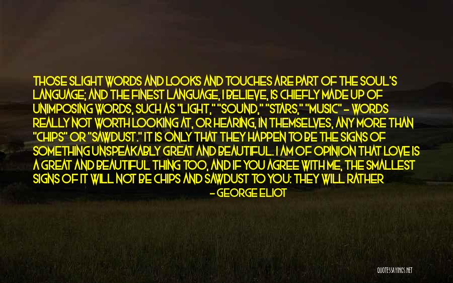 Love Such Beautiful Thing Quotes By George Eliot Love Such Beautiful Thing Quotes By George Eliot