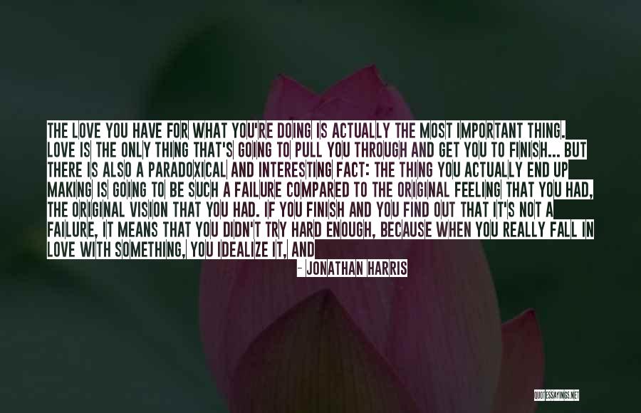 Love Such Beautiful Thing Quotes By Jonathan Harris Love Such Beautiful Thing Quotes By Jonathan Harris