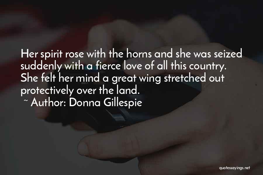 Love Suddenly Quotes By Donna Gillespie