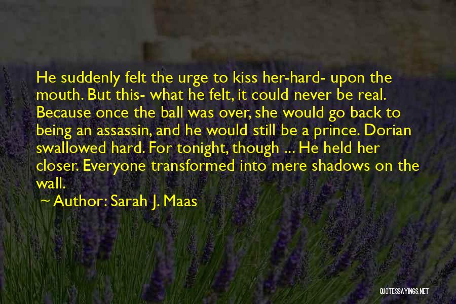 Love Suddenly Quotes By Sarah J. Maas