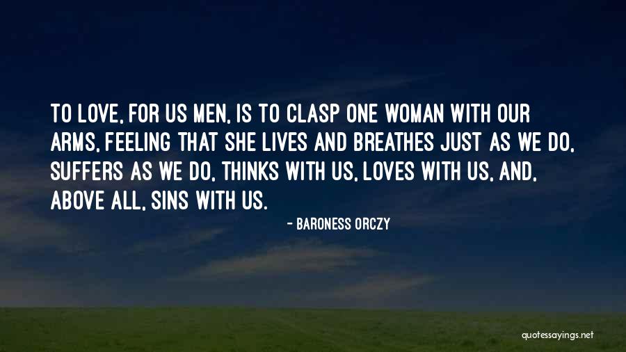 Love Suffers Quotes By Baroness Orczy