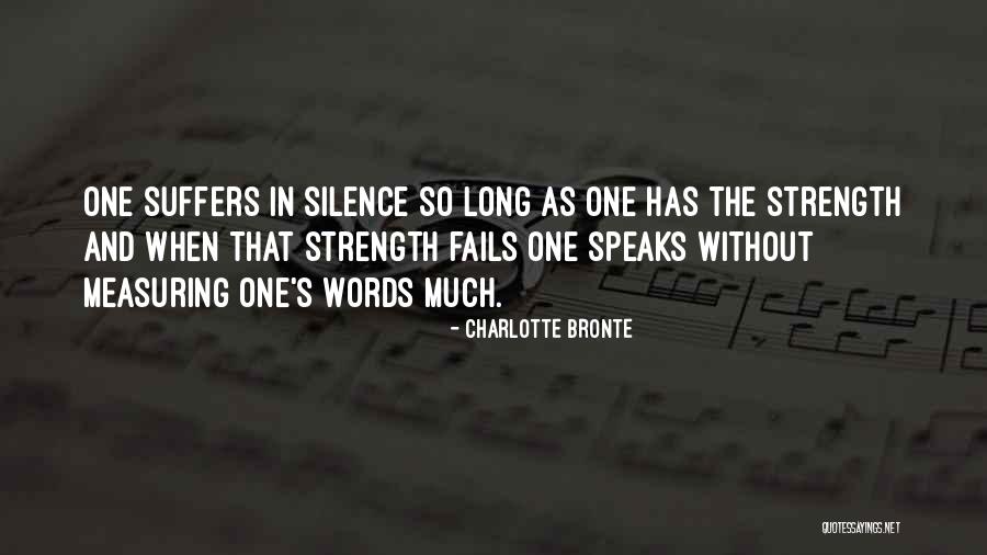 Love Suffers Quotes By Charlotte Bronte Love Suffers Quotes By Charlotte Bronte