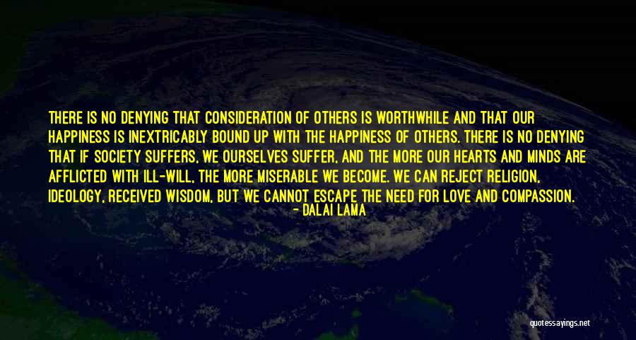 Love Suffers Quotes By Dalai Lama