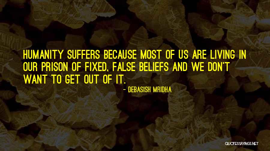 Love Suffers Quotes By Debasish Mridha