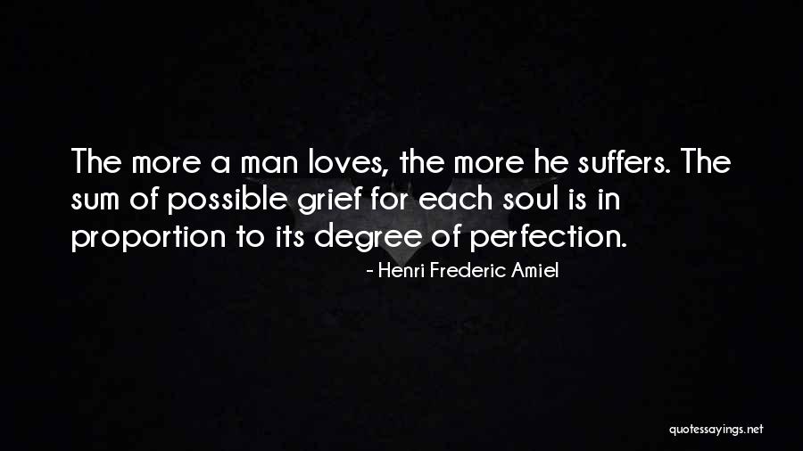 Love Suffers Quotes By Henri Frederic Amiel