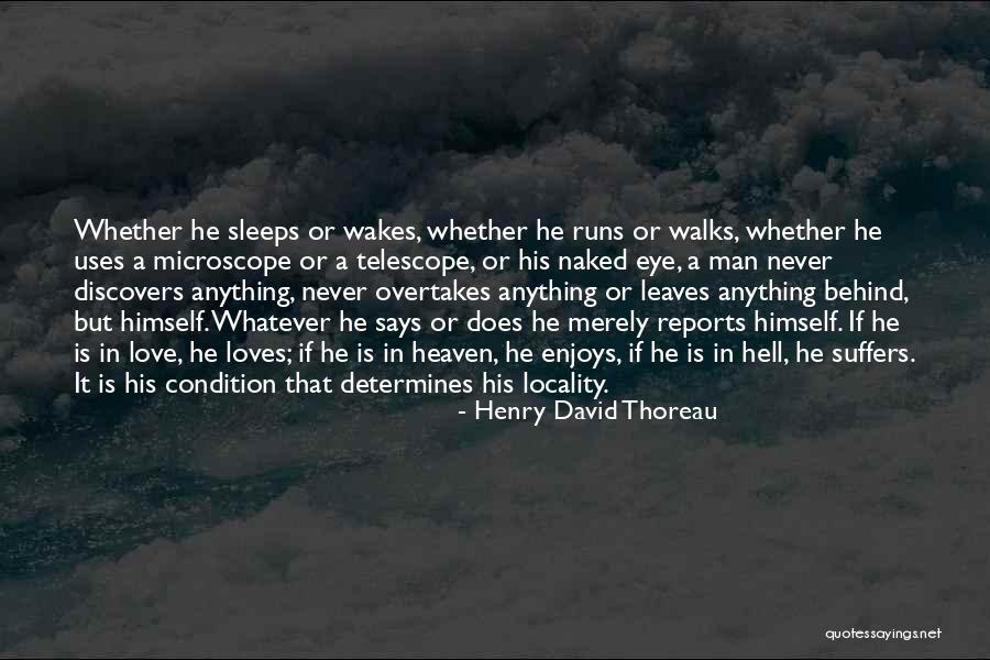 Love Suffers Quotes By Henry David Thoreau