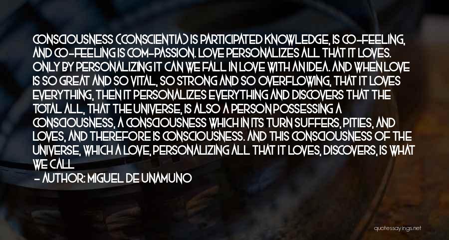 Love Suffers Quotes By Miguel De Unamuno