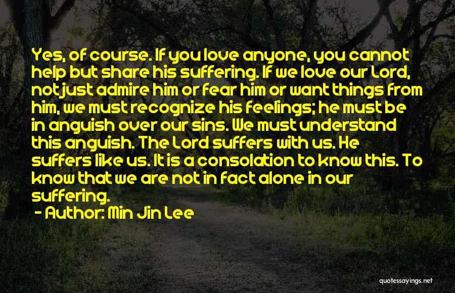 Love Suffers Quotes By Min Jin Lee