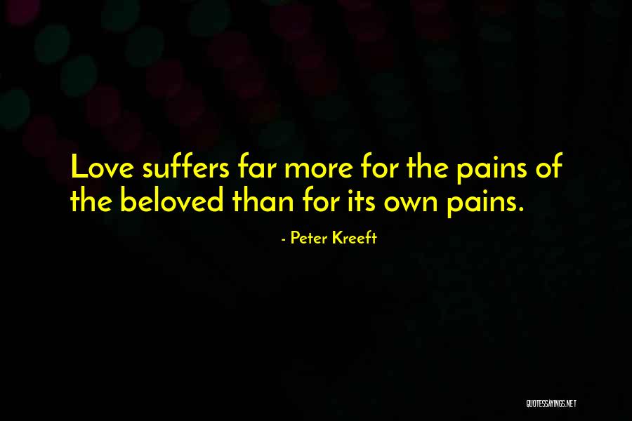 Love Suffers Quotes By Peter Kreeft
