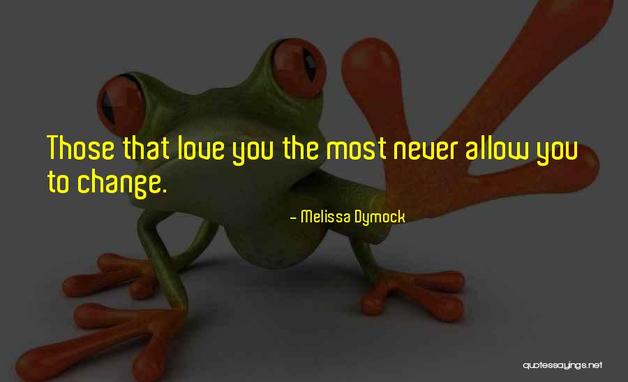Love Suffocated Quotes By Melissa Dymock Love Suffocated Quotes By Melissa Dymock