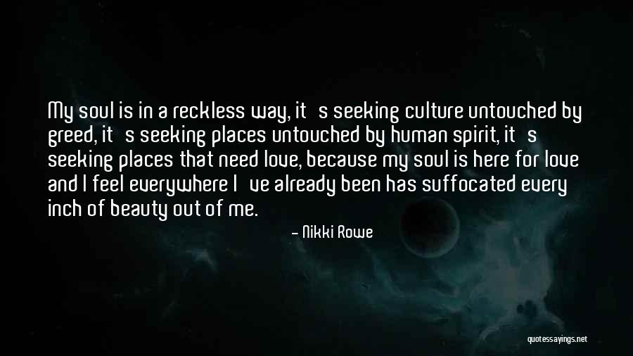 Love Suffocated Quotes By Nikki Rowe Love Suffocated Quotes By Nikki Rowe