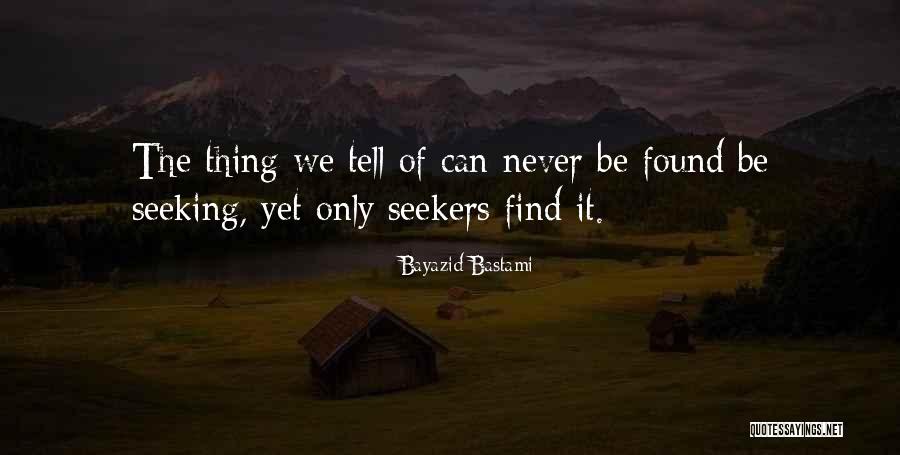 Love Sufi Quotes By Bayazid Bastami Love Sufi Quotes By Bayazid Bastami