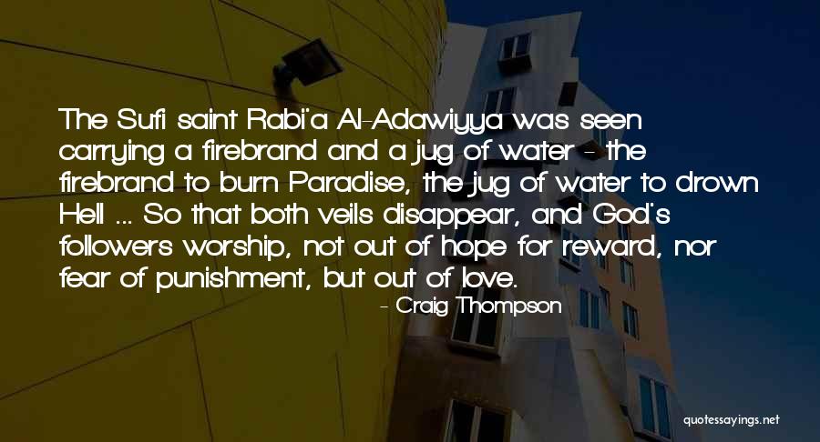 Love Sufi Quotes By Craig Thompson Love Sufi Quotes By Craig Thompson