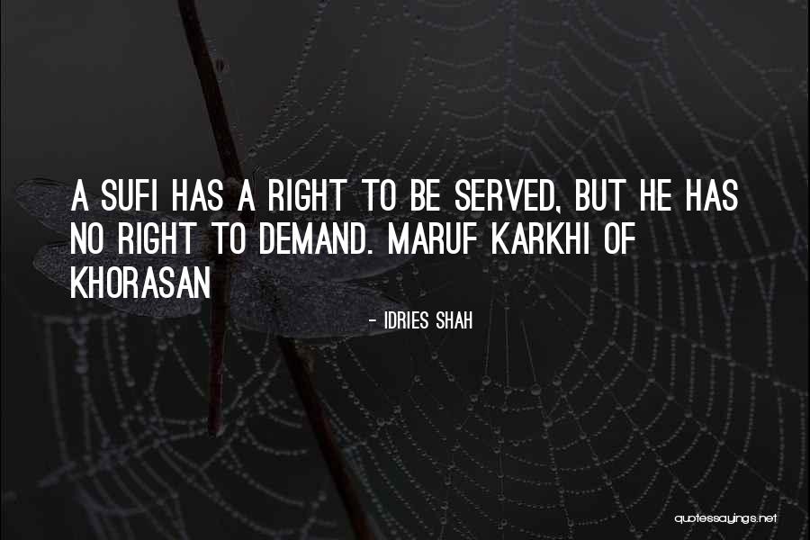 Love Sufi Quotes By Idries Shah Love Sufi Quotes By Idries Shah