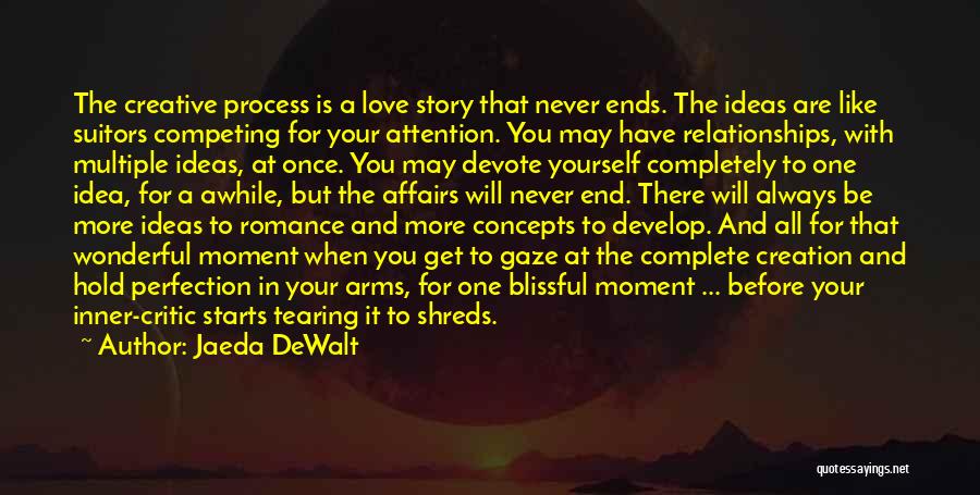Love Suitors Quotes By Jaeda DeWalt