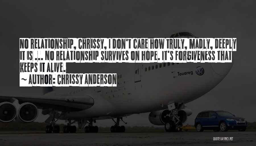 Love Survives Quotes By Chrissy Anderson