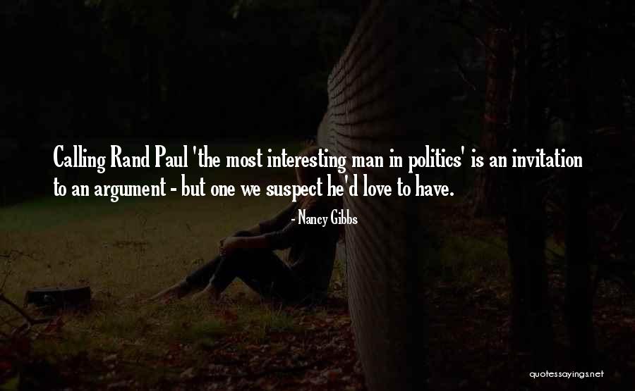 Love Suspect Quotes By Nancy Gibbs Love Suspect Quotes By Nancy Gibbs