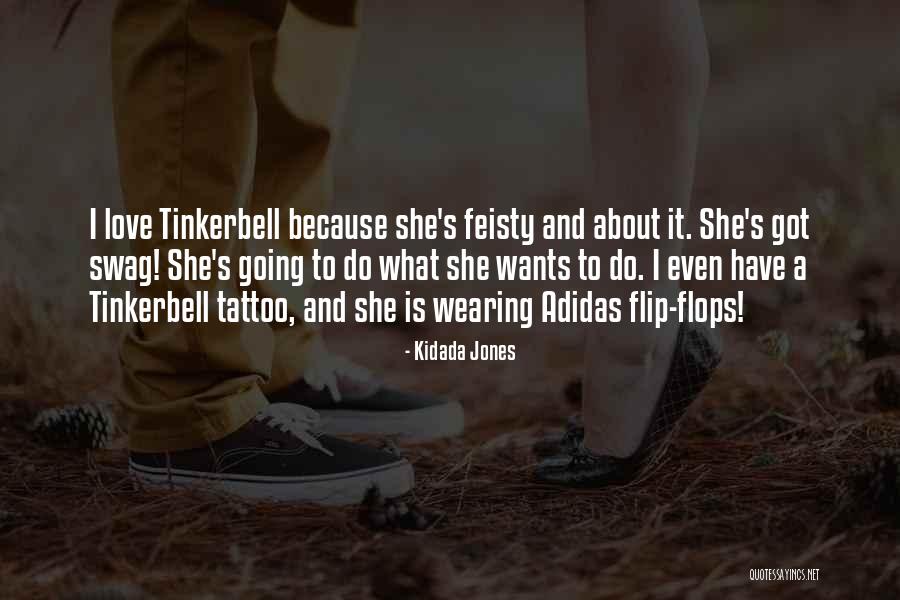 Love Swag Quotes By Kidada Jones Love Swag Quotes By Kidada Jones