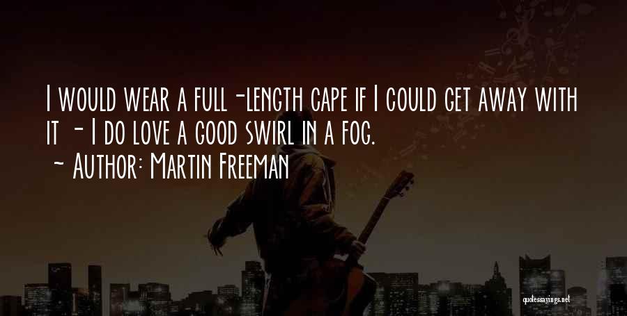 Love Swirl Quotes By Martin Freeman