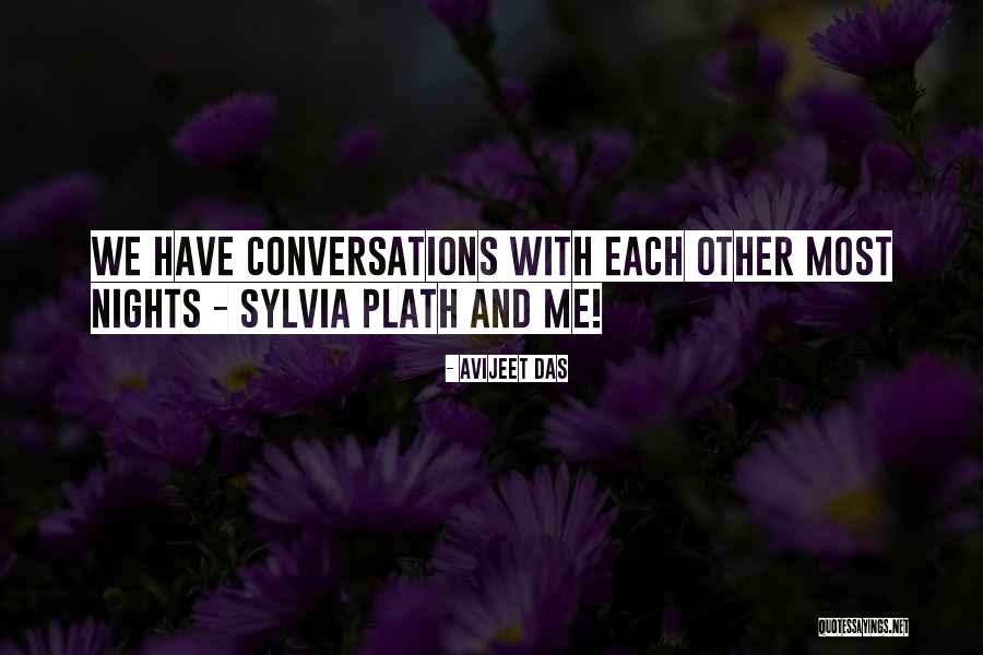 Love Sylvia Plath Quotes By Avijeet Das Love Sylvia Plath Quotes By Avijeet Das