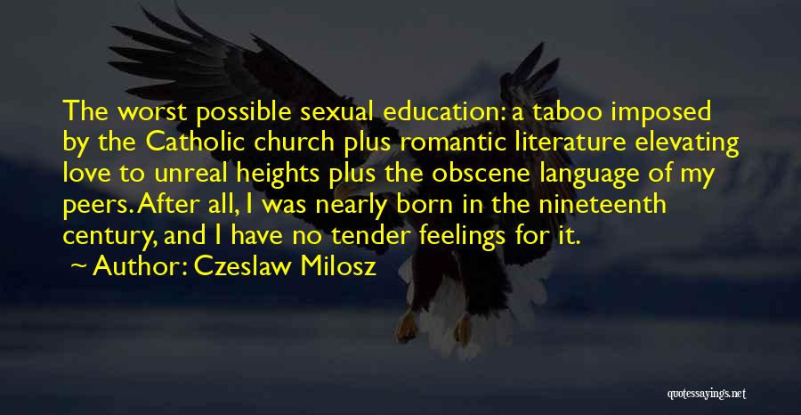 Love Taboo Quotes By Czeslaw Milosz