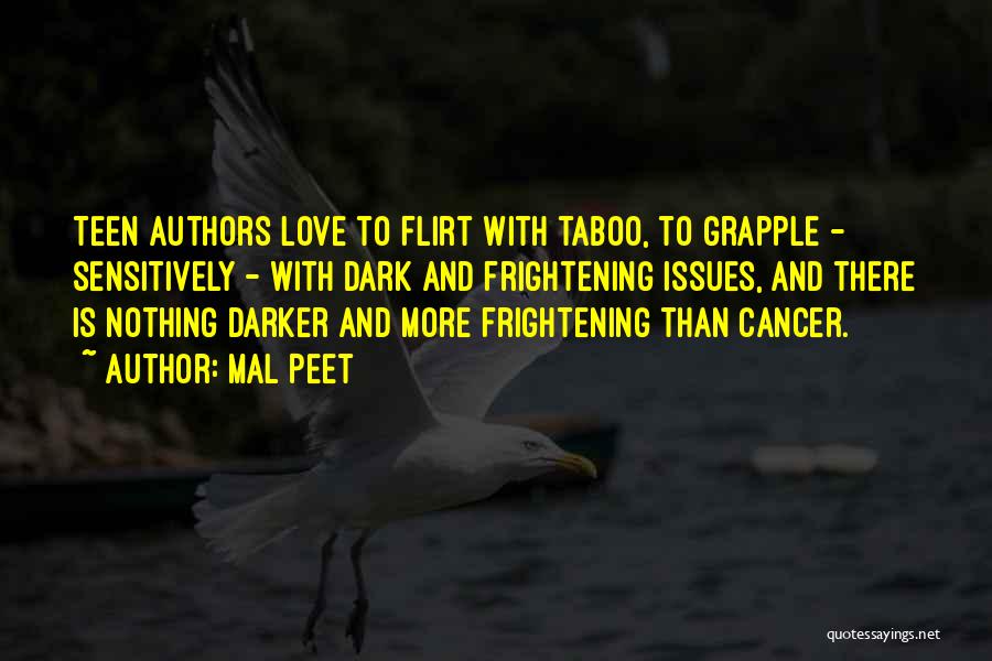 Love Taboo Quotes By Mal Peet