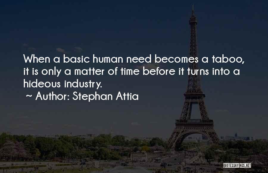 Love Taboo Quotes By Stephan Attia