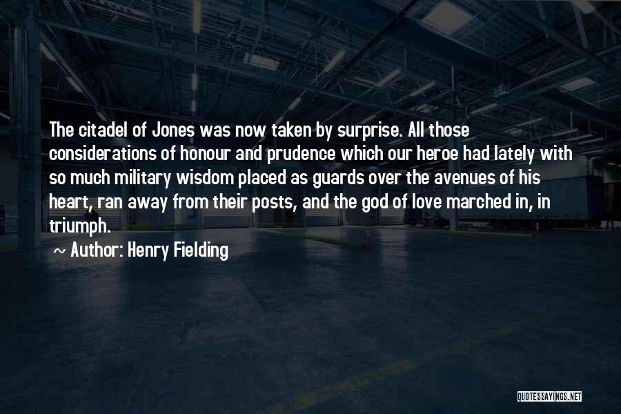 Love Taken Away Quotes By Henry Fielding Love Taken Away Quotes By Henry Fielding