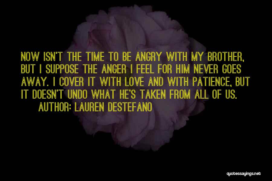 Love Taken Away Quotes By Lauren DeStefano