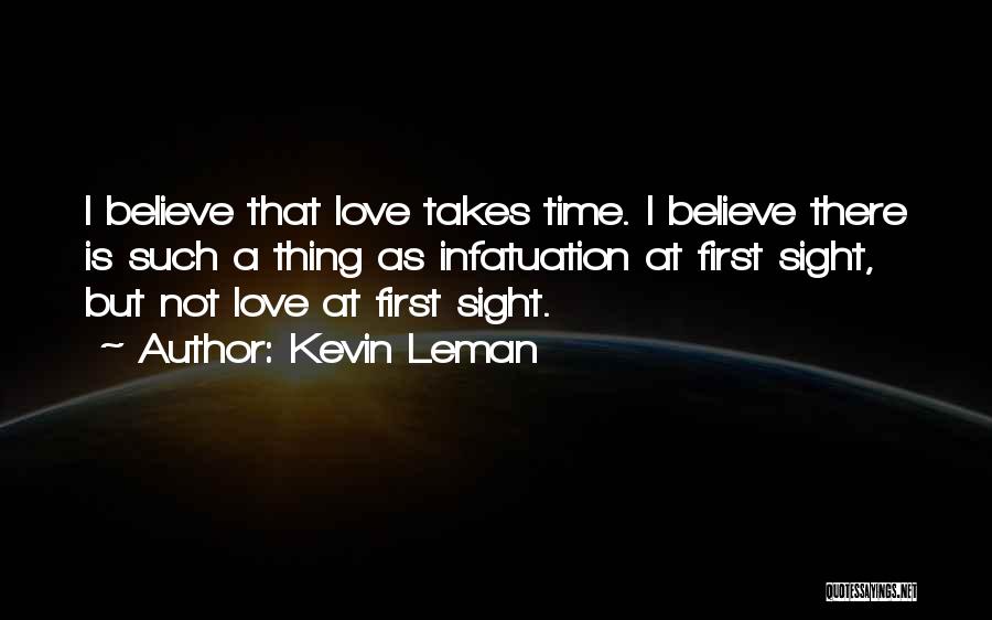 Love Takes Time Quotes By Kevin Leman