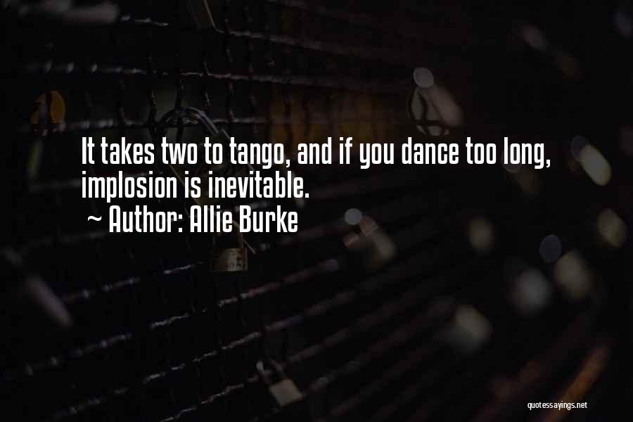 Love Takes Two Quotes By Allie Burke