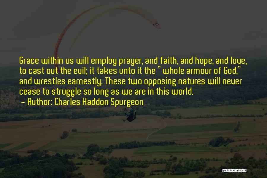 Love Takes Two Quotes By Charles Haddon Spurgeon