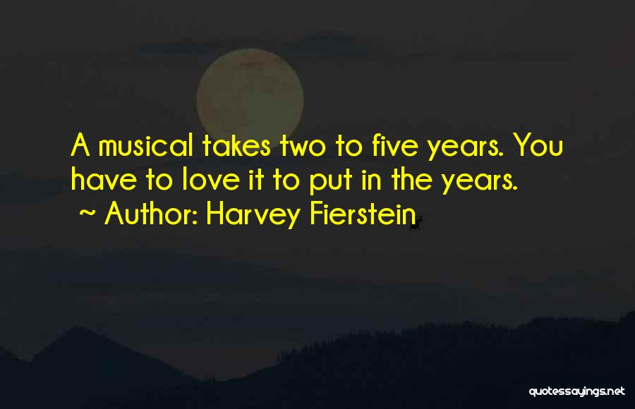 Love Takes Two Quotes By Harvey Fierstein