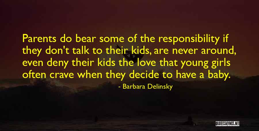 Love Talk Quotes By Barbara Delinsky Love Talk Quotes By Barbara Delinsky