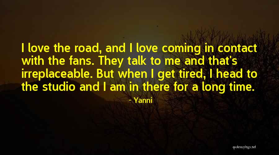Love Talk Quotes By Yanni Love Talk Quotes By Yanni