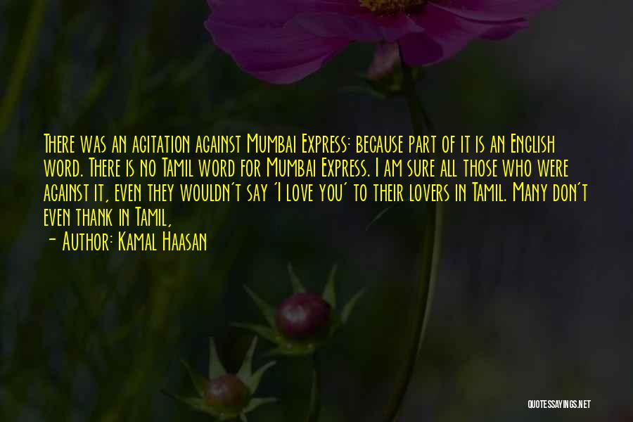 Love Tamil Quotes By Kamal Haasan