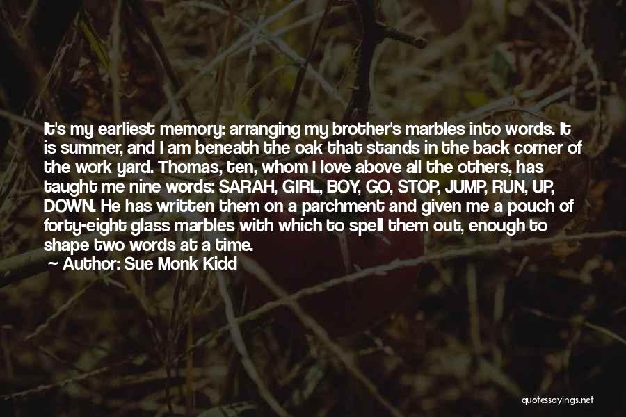 Love Taught Me Quotes By Sue Monk Kidd
