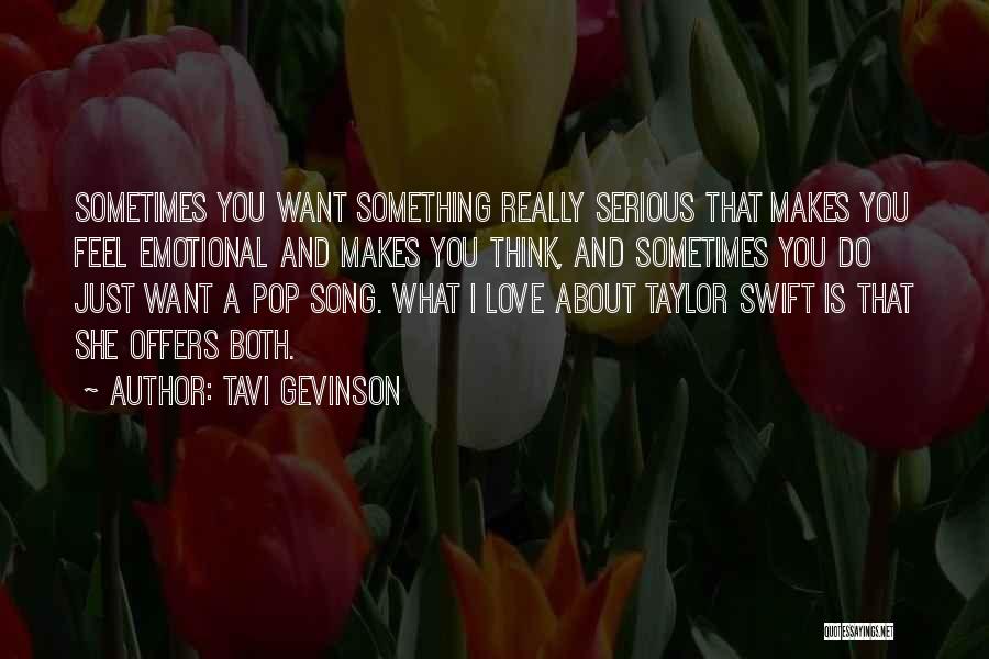 Love Taylor Swift Quotes By Tavi Gevinson